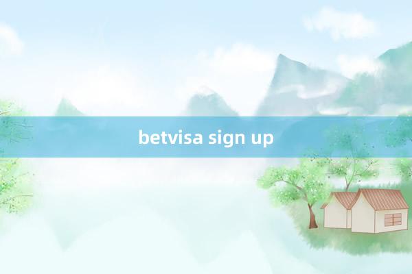 betvisa sign up