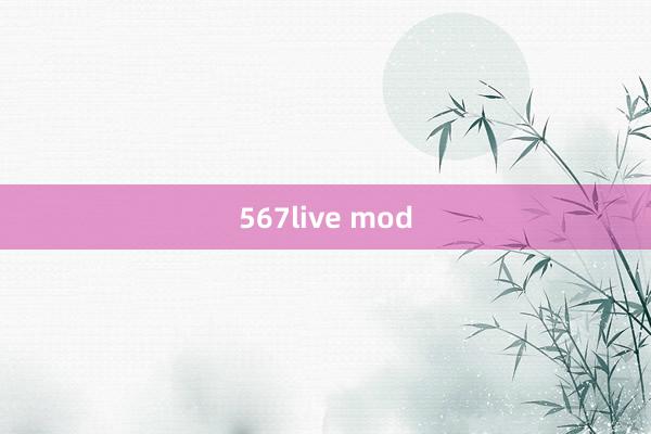 567live mod